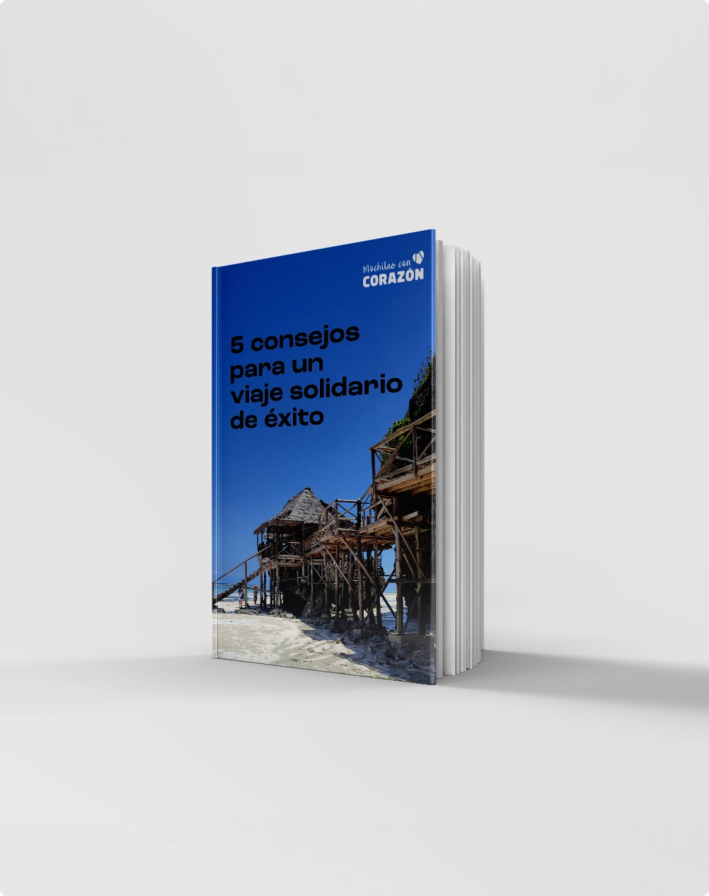 Libro de 5 consejos para un viaje auténtico - Mochilas con corazón Libro de 5 consejos para un viaje auténtico - Mochilas con corazón